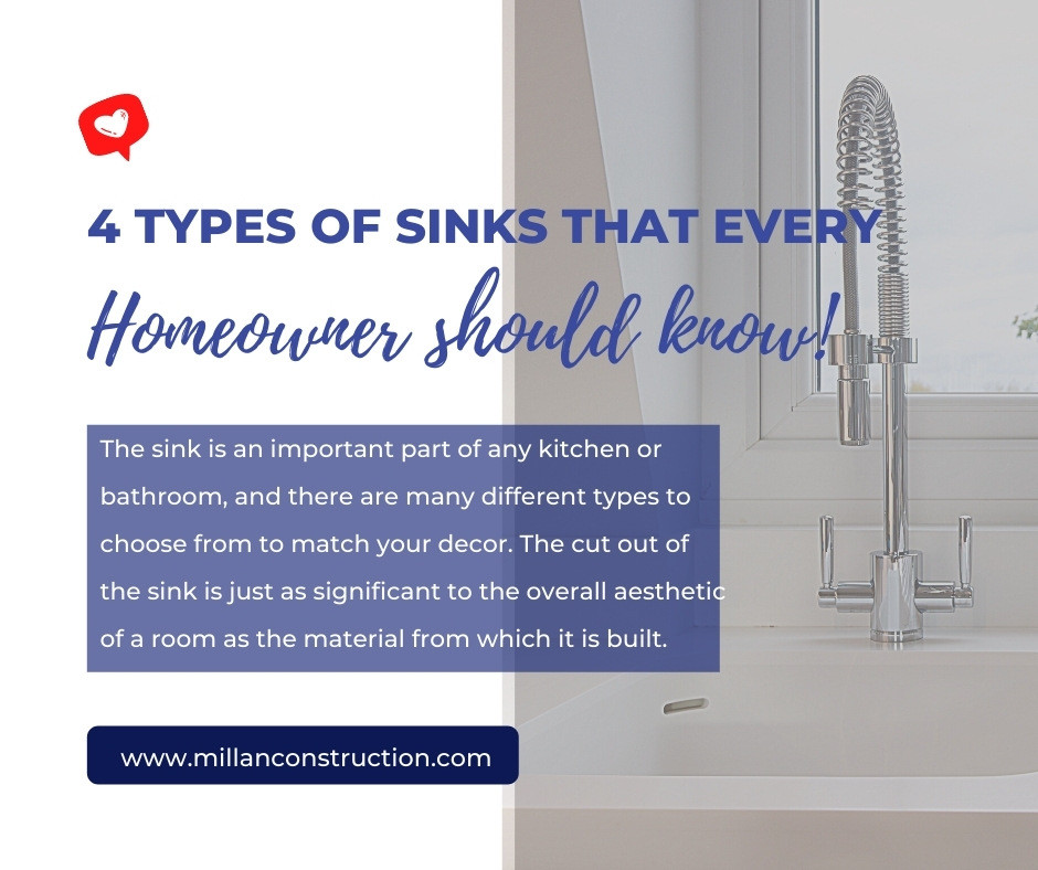 4 Types of Sinks that Every Homeowner Should Know!
