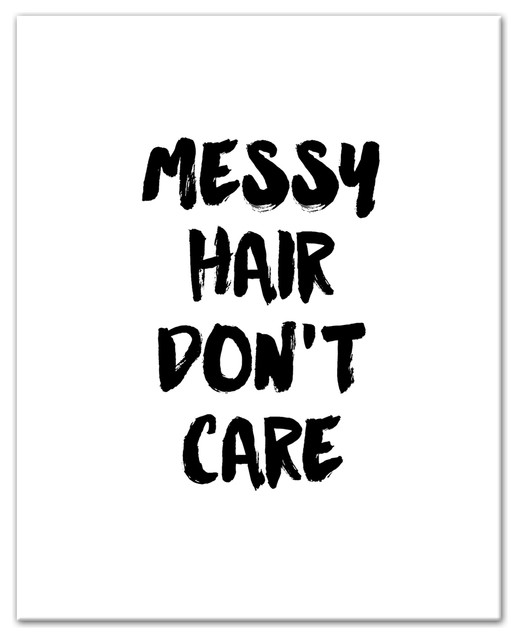 Messy Hair Don't Care Wall Art - Contemporary - Prints And Posters - by  Designs Direct | Houzz
