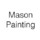 Mason Painting