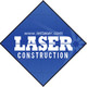 Laser Construction, LLC