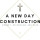 A New Day Construction