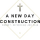 A New Day Construction
