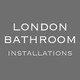 London Bathroom Installations