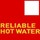 Reliable Hot Water