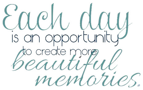 Decal Wall Each Day Is A Opportunity To Create Beautiful Memories, Teal/Blue