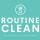 The Routine Clean