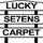 LUCKY SEVENS CARPET