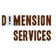 Dimension services