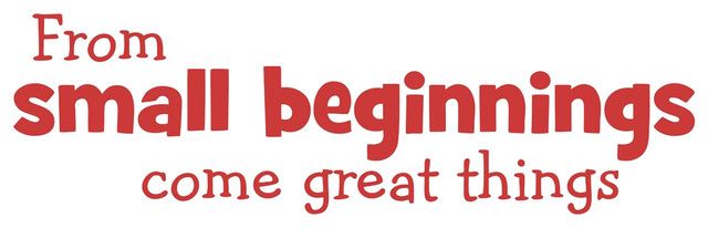Small Beginnings Vinyl Wall sticker decal quotes 