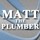 Matt the Plumber