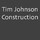 TIM JOHNSON CONSTRUCTION CO