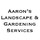 Aaron's Landscape & Gardening Services