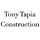 TONY TAPIA CONSTRUCTION