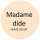 Madame Dide
