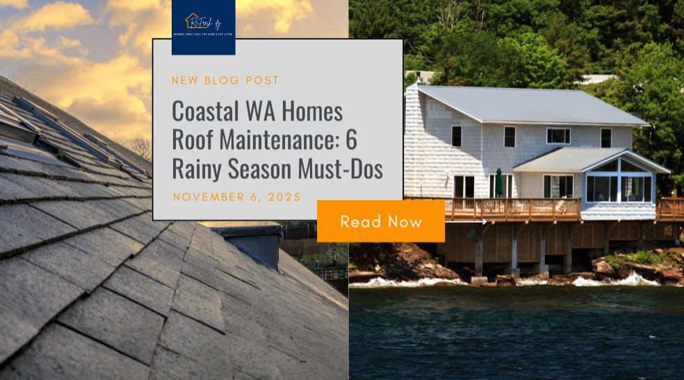 Coastal WA Homes roof maintenance: 6 rainy season must-dos