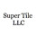 Super Tile LLC