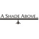 A Shade Above