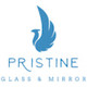 Pristine Glass & Mirror