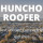 Huncho Roofer