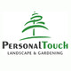 Personal Touch Landscape & Gardening