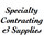 Specialty Contracting and Supplies