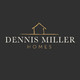 Dennis Miller Homes