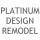 Platinum Design Remodel
