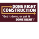 Done Right Construction & Maintenance