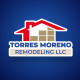 Torres Moreno Remodeling LLC