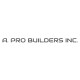A.Pro Builders Inc.