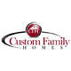 Custom Family Homes LLC
