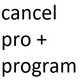 cancel pro+ program Fleck