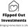 Flipped Out Investments