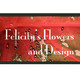 Felicity's Flowers and Designs