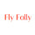 Fly Folly