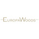 Europa Woods - Massive. Luxurious. European.