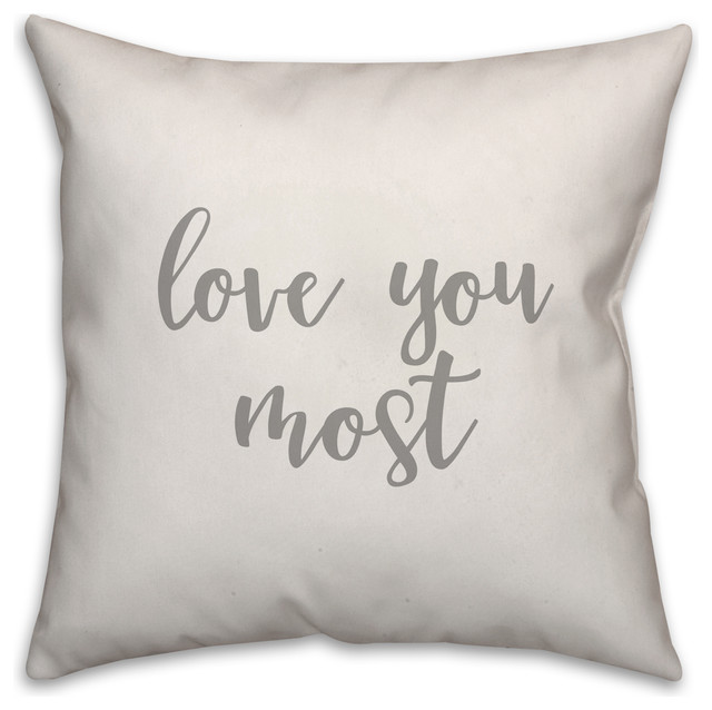 Love You More Pillow Contemporary Decorative Pillows By