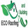 Eco-Roofing & Building