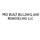 PRO BUILT BUILDING AND REMODELING LLC
