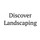 Discover Landscaping