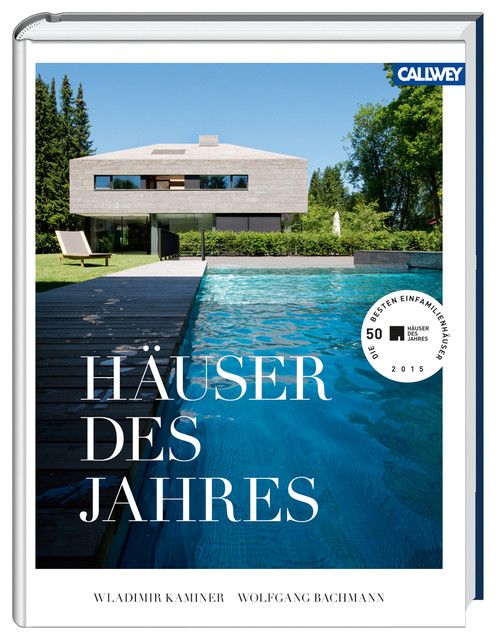 H&auml;user des Jahres 2015 &ndash; Callwey boeger