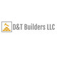 D&T Builders, LLC