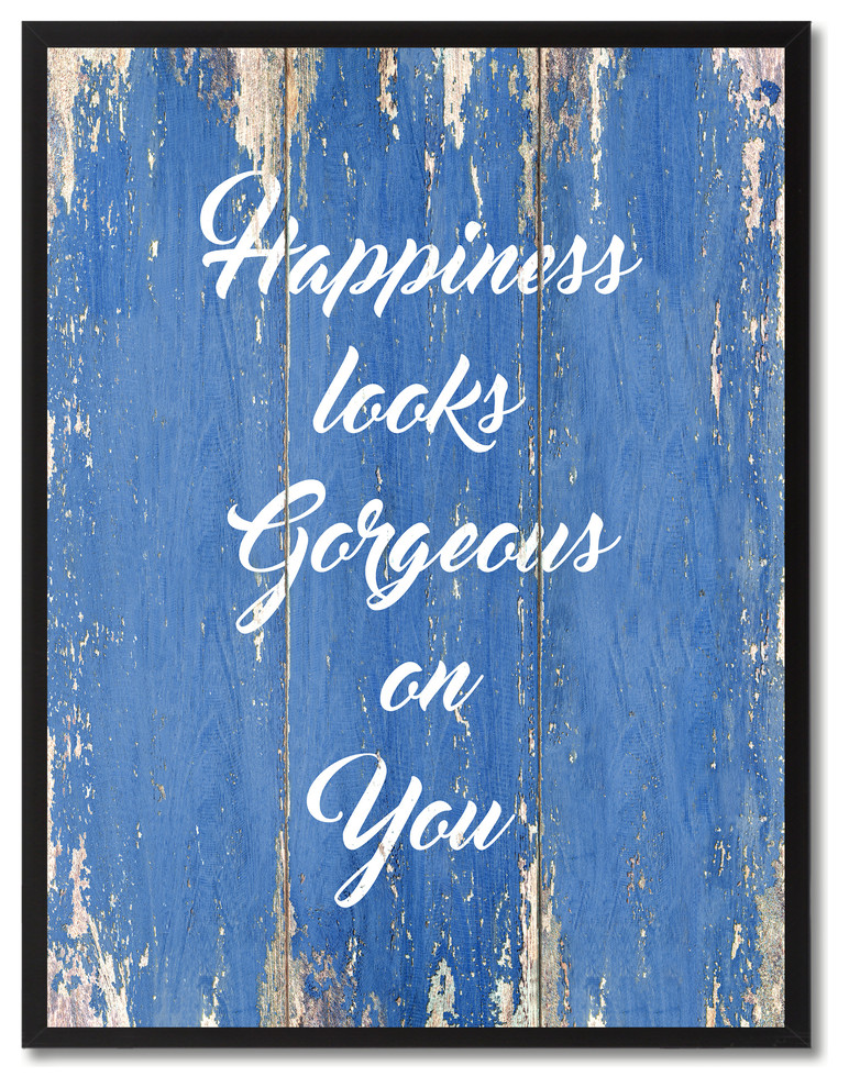 Happiness Looks Gorgeous On You Inspirational, Canvas, Picture Frame, 13"X17"