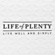 Life of Plenty