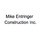 Mike Entringer Construction Inc.