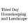 Third Day Housekeeping and Landscape