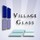 Village Glass Company