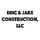 Eric & Jake Construction, LLC