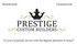Prestige Custom Builders, LLC