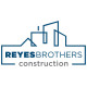 Reyes Brothers Construction